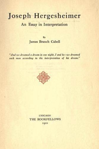 Joseph Hergesheimer, an essay in interpretation