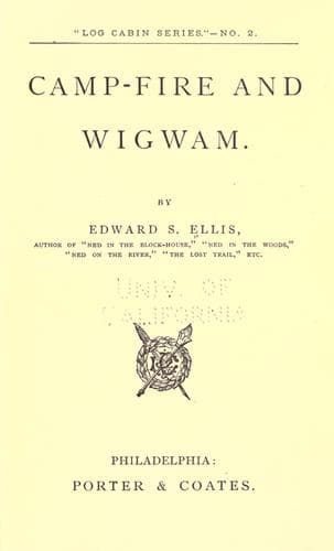 Camp-fire and Wigwam
