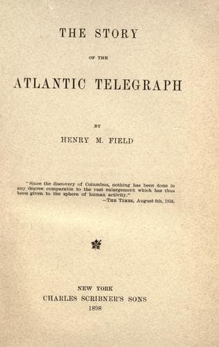The Story of the Atlantic Telegraph