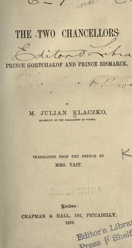 Two Chancellors: Prince Gortchakof and Prince Bismarck