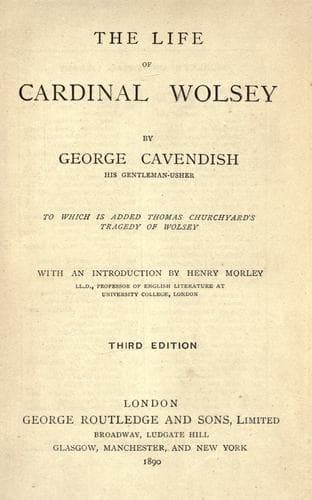 The Life of Cardinal Wolsey