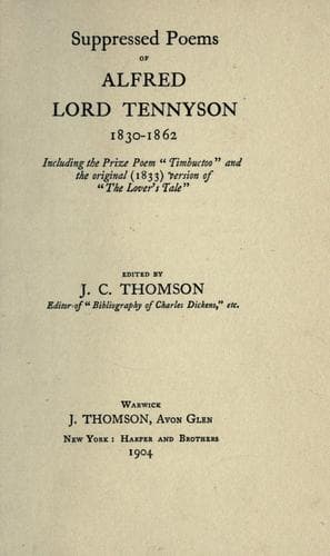 The Suppressed Poems of Alfred Lord Tennyson