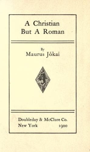 A Christian But a Roman