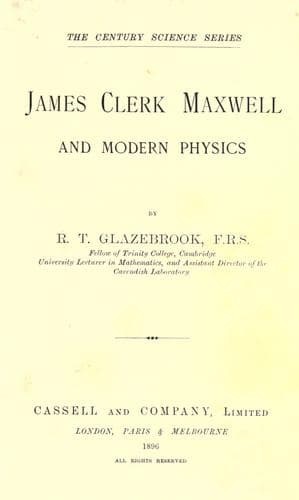 James Clerk Maxwell and Modern Physics
