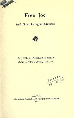 Free Joe and Other Georgian Sketches