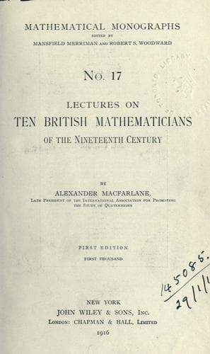 Lectures on Ten British Mathematicians of the Nineteenth Century