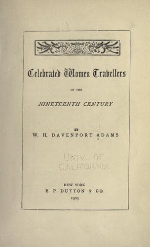 Celebrated Women Travellers of the Nineteenth Century