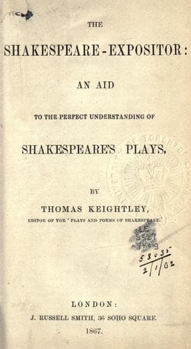 The Shakespeare-Expositor: An Aid to the Perfect Understanding of Shakespeare's Plays