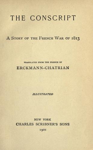 The Conscript: A Story of the French war of 1813