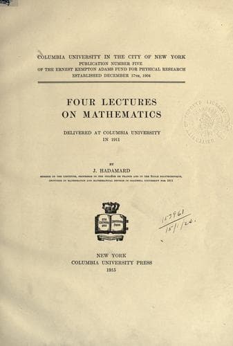 Four Lectures on Mathematics, Delivered at Columbia University in 1911