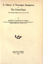 A History of Norwegian Immigration to the United States: From the Earliest Beginning down to the Year 1848