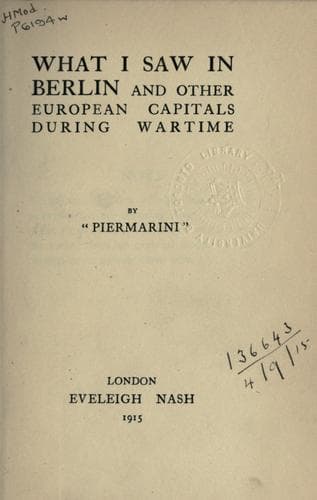 What I Saw in Berlin and Other European Capitals During Wartime