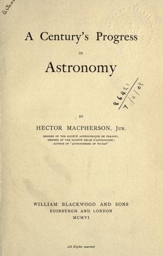 A Century's Progress in Astronomy
