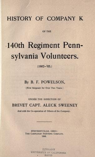 History of Company K of the 140th Regiment Pennsylvania Volunteers (1862-'65)