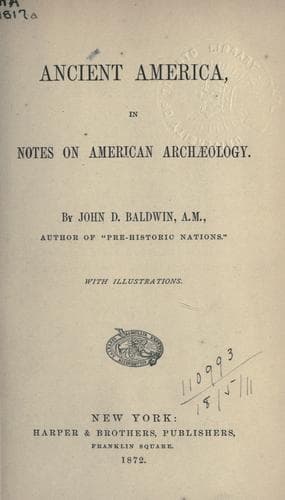 Ancient America, in Notes on American Archaeology