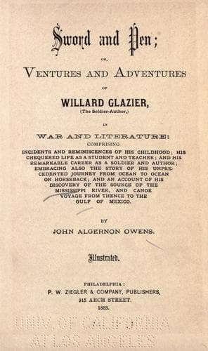 Sword and Pen: Ventures and Adventures of Willard Glazier