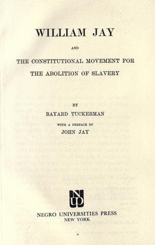 William Jay and the Constitutional Movement for the Abolition of Slavery