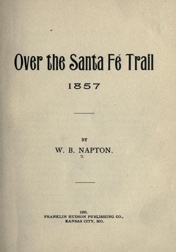 Over the Santa Fé Trail, 1857
