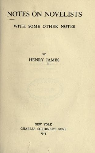 Notes on Novelists, with Some Other Notes