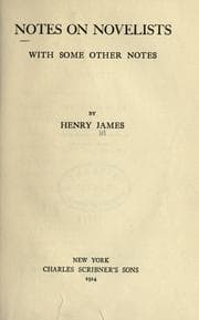 Notes on Novelists, with Some Other Notes