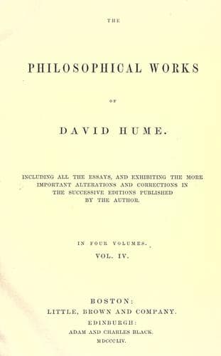 Philosophical Works, v. 1 (of 4): Including All the Essays, and Exhibiting the More Important Alterations and Corrections in the Successive Editions Published by the Author