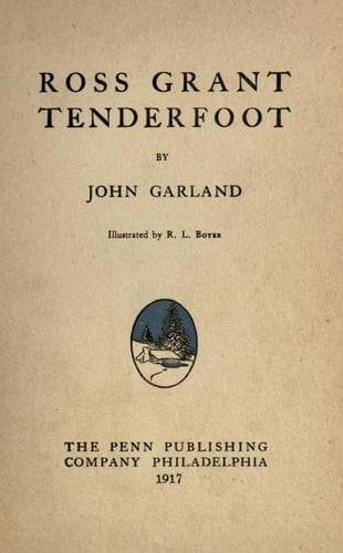 Ross Grant, Tenderfoot