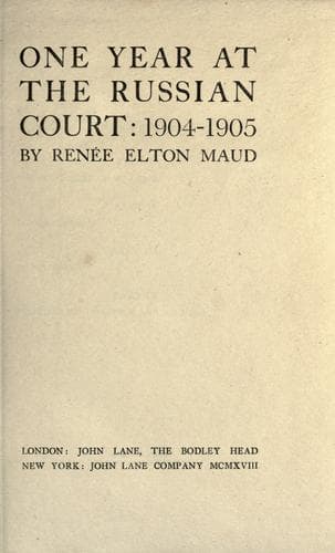 One Year at the Russian Court: 1904-1905