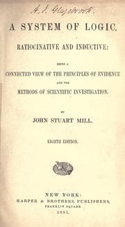A System of Logic, Ratiocinative and Inductive