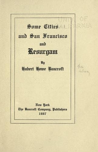 Some Cities and San Francisco, and Resurgam