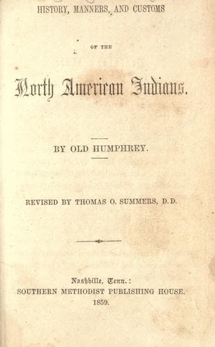 History, Manners, and Customs of the North American Indians