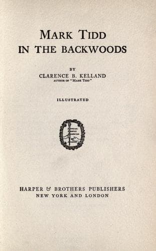 Mark Tidd in the Backwoods