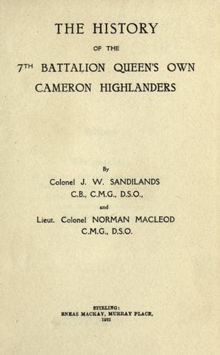 The History of the 7th Battalion Queen's Own Cameron Highlanders