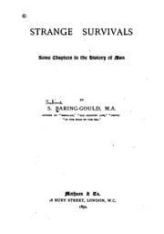Strange Survivals: Some Chapters in the History of Man