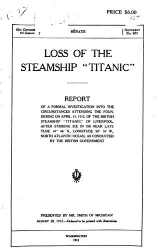 Loss of the Steamship "Titanic"