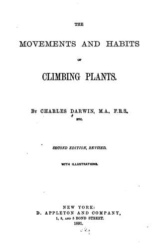 The Movements and Habits of Climbing Plants