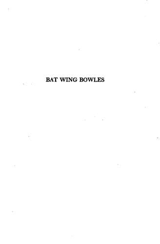 Bat Wing Bowles