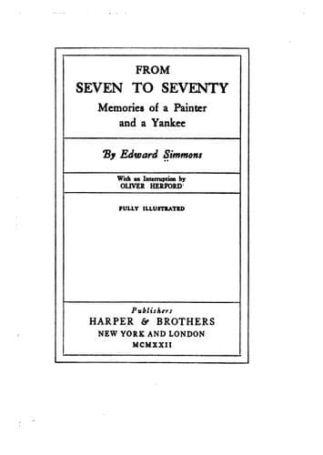 From Seven to Seventy: Memories of a Painter and a Yankee