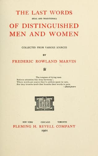 The Last Words (Real and Traditional) of Distinguished Men and Women
