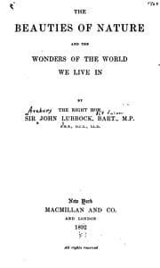 The Beauties of Nature, and the Wonders of the World We Live In