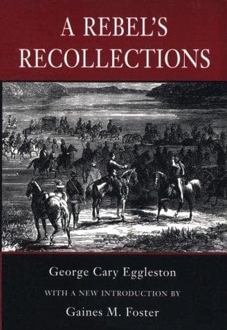 A Rebel's Recollections