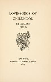 Love-Songs of Childhood