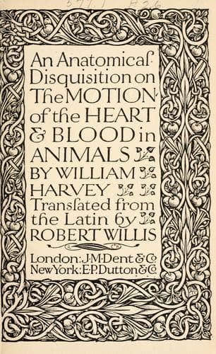 An anatomical disquisition on the motion of the heart & blood in animals