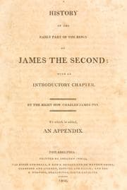 A History of the Early Part of the Reign of James the Second