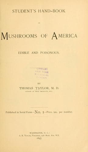 Student's Hand-book of Mushrooms of America, Edible and Poisonous