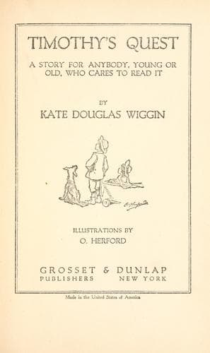 Timothy's Quest: A Story for Anybody, Young or Old, Who Cares to Read It