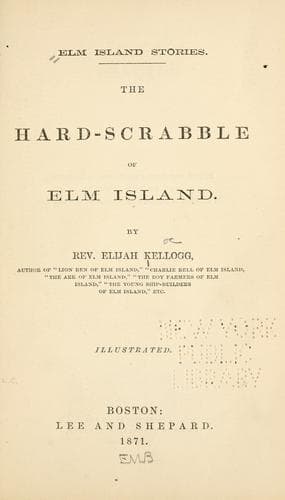 The Hard-Scrabble of Elm Island