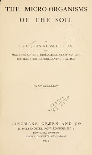 The micro-organisms of the soil
