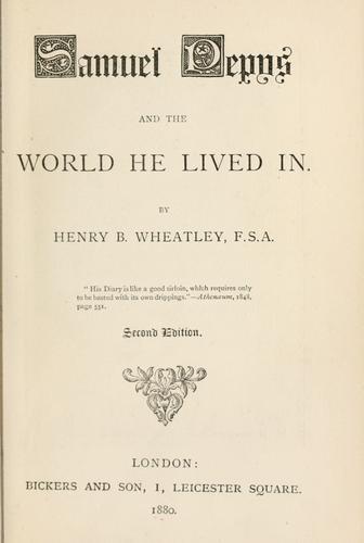 Samuel Pepys and the World He Lived In