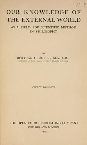 Our Knowledge of the External World as a Field for Scientific Method in Philosophy