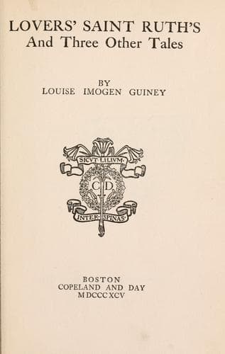 Lovers' Saint Ruth's, and Three Other Tales